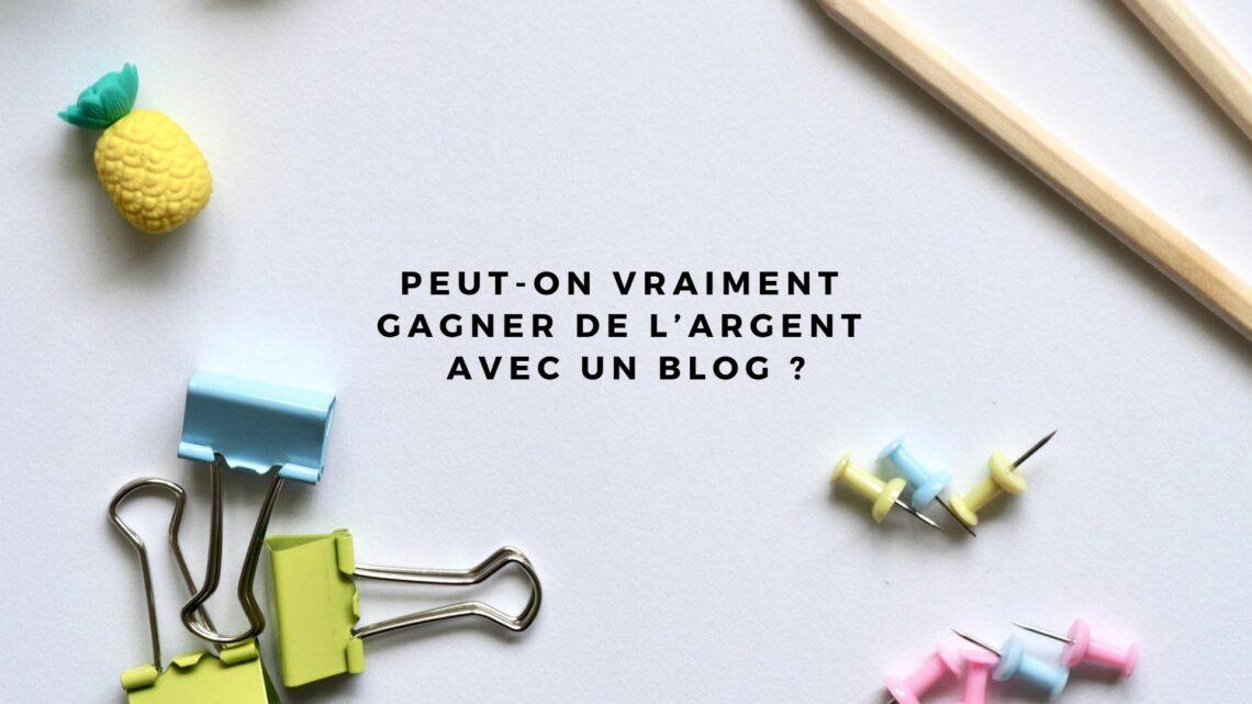 Est-il possible de vivre de son blog ? Quels sont les moyens d’y parvenir ? Comment monétiser son blog ?