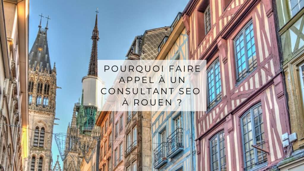 Consultant SEO à Rouen