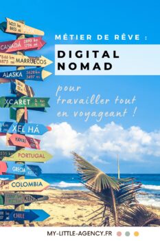 La vie rêvée du digital nomade : découvrez ce nouveau mode de vie